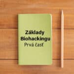 Základy Biohackingu 1