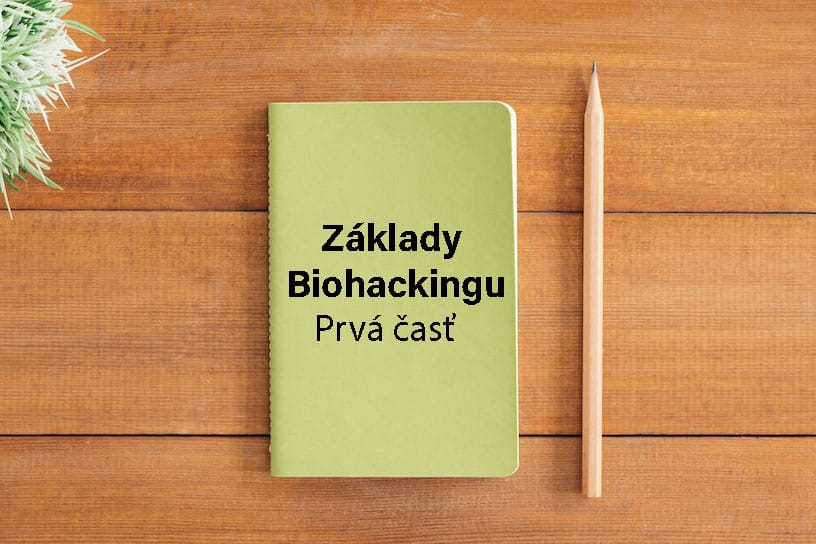 Základy Biohackingu 1